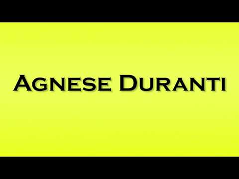 Pronunciation of Agnese Duranti
