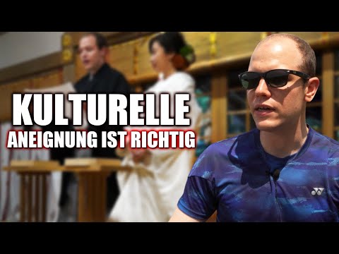 Kulturelle Aneignung ist gut und richtig! - Weshalb ich mir Japan kulturell aneigne