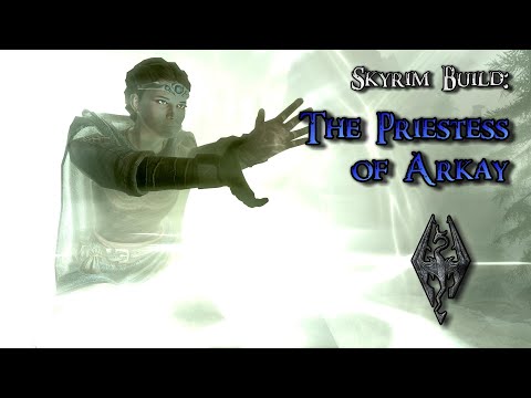 Skyrim Build (Modded): The Priestess of Arkay - OP Restoration Mage