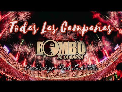 Bombo De La Barra - Todas Las Campañas