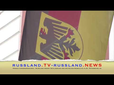 Russland schließt deutsches Generalkonsulat in St. Petersburg