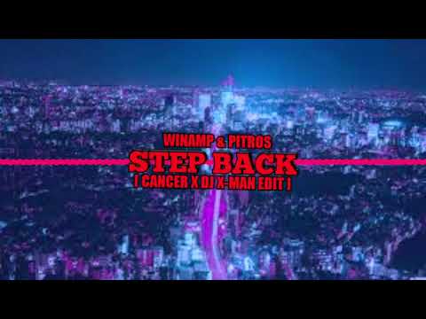 Zapowiedź!Winamp & Pitros - STEP BACK(CANCER & DJ X-Man Edit)