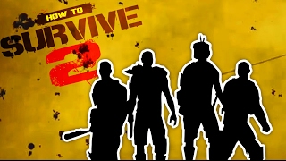 How to Survive 2 video thumbnail