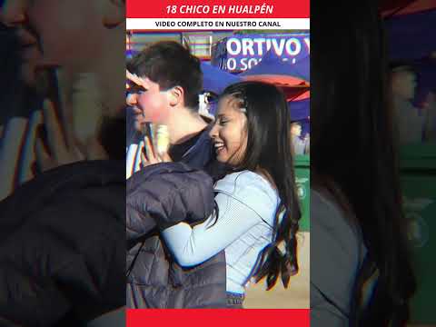 ¡18 CHICO EN HUALPÉN! 🇨🇱