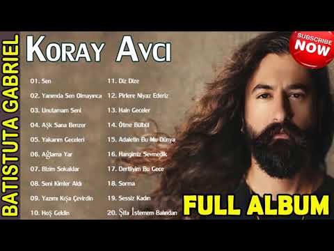 KORAY AVCI En popüler 20 şarkı - (Full Albüm) Top Song 2021 ~ KORAY AVCI En iyi şarkı