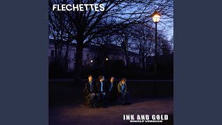 Flechettes - Ink And Gold video