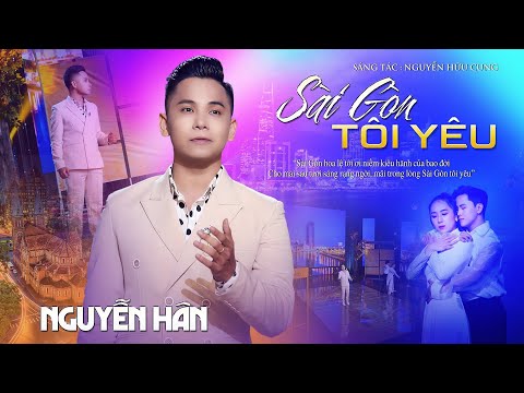 Sài Gòn tôi yêu - Nguyễn Hân