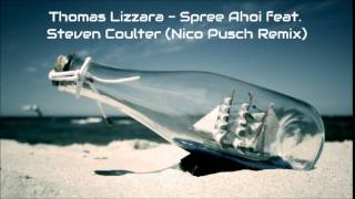 Thomas Lizzara - Spree Ahoi feat. Steven Coulter (Nico Pusch Remix)