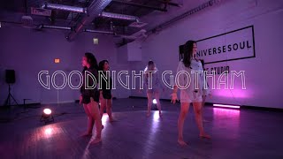 Goodnight Gotham - Rihanna | Goldie Wong