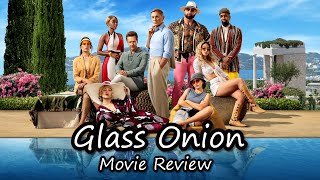 Glass Onion: a truly fantastic mystery | movie review