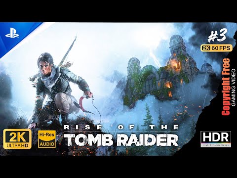 Rise of the Tomb Raider PS5 Part 3 | 1440p 60FPS HDR | Cinematic Gameplay | No Commentary