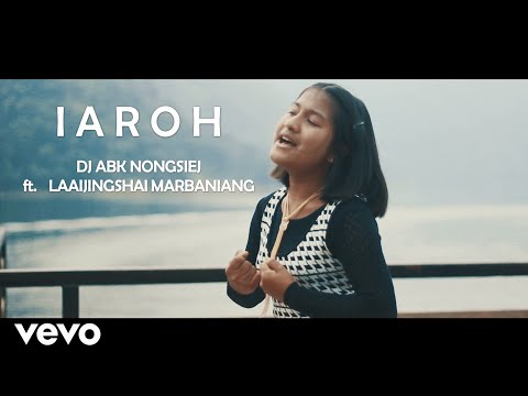 ABK Nongsiej ft. Laaijingshai Marbaniang - Iaroh (Official Music Video)
