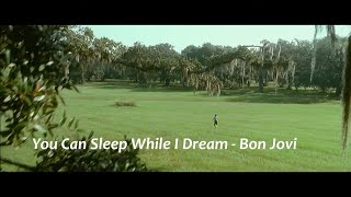 Bon Jovi - &quot; You Can Sleep While I Dream &quot; (Music Video)