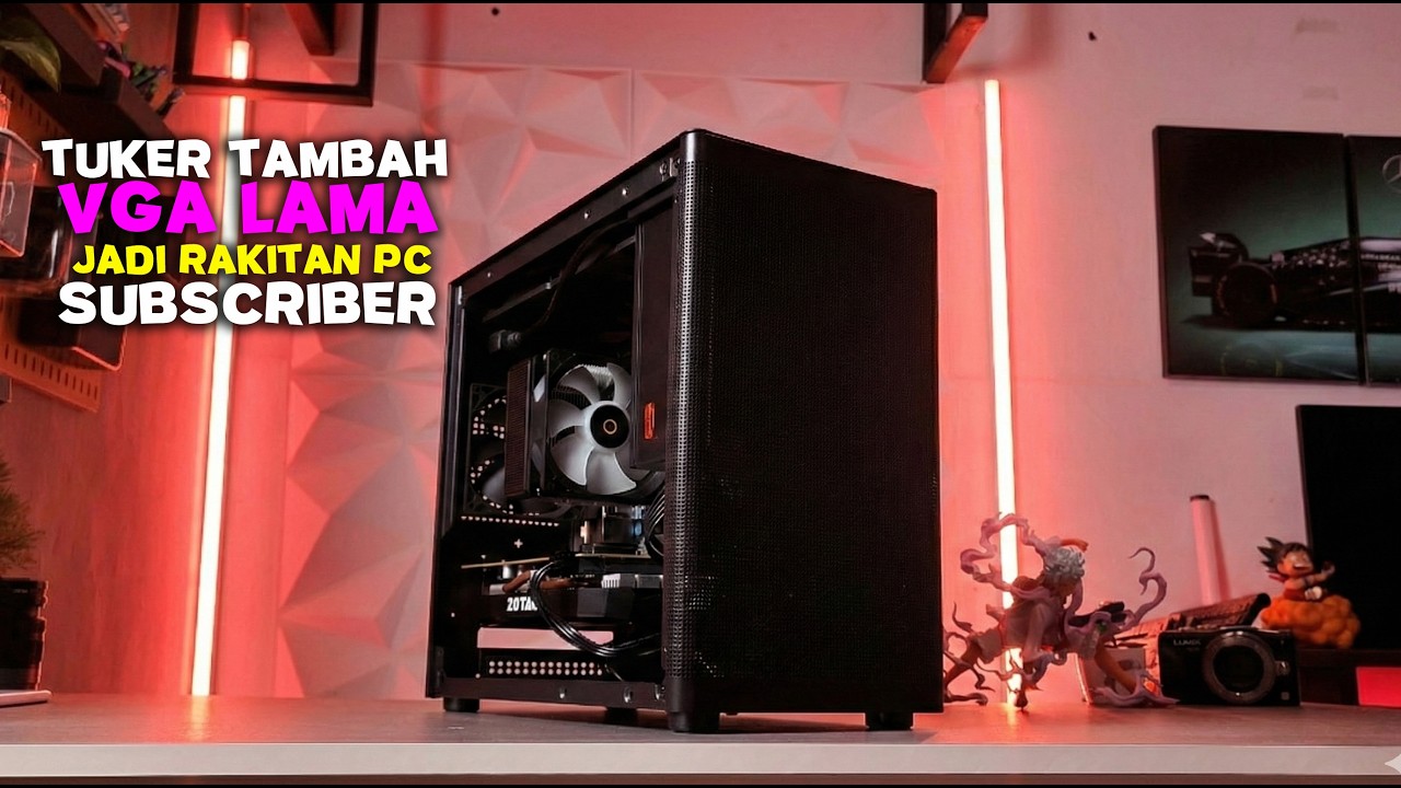 GOKIL!! Rakit PC Gaming Subscriber - Tukar Tambah sama VGA Lama!