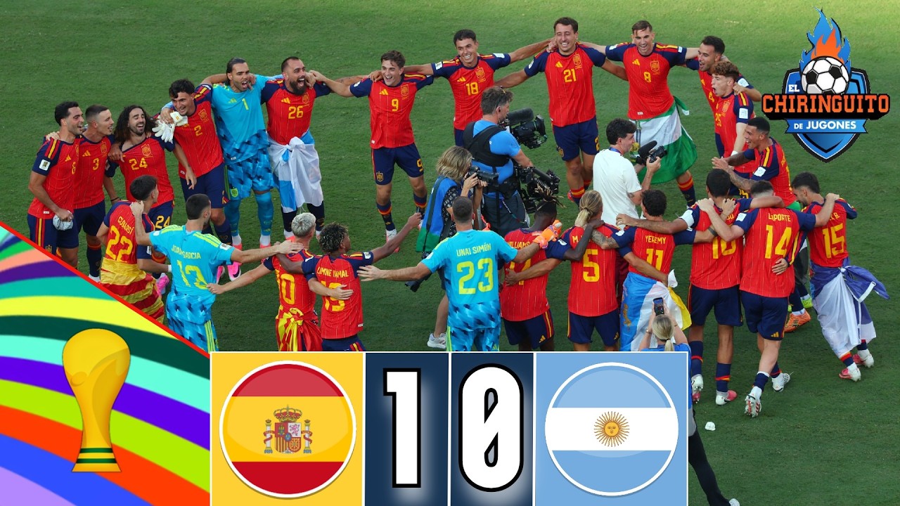 ⭐️⭐️ ESPAÑA SE PROCLAMA CAMPEONA DEL MUNDO | RESUMEN CHIRINGUITO INSIDE | ESPAÑA 1-O ARGENTINA