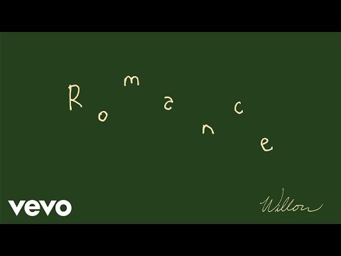 Willow - Romance (Audio)