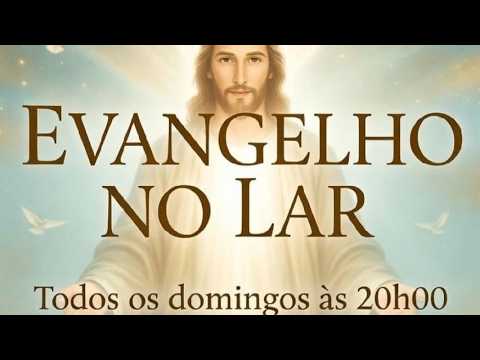 Evangelho no Lar - CEEFA Malhador-SE