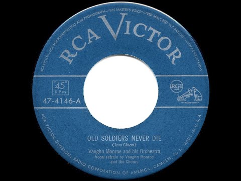 1951 HITS ARCHIVE: Old Soldiers Never Die - Vaughn Monroe