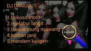 Download lagu Top DJ dangdut ngelabur langit vs bohoso moto... mp3