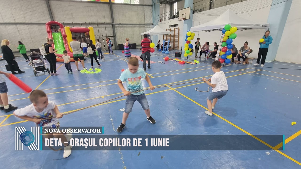 Deta – Orașul Copiilor de 1 iunie