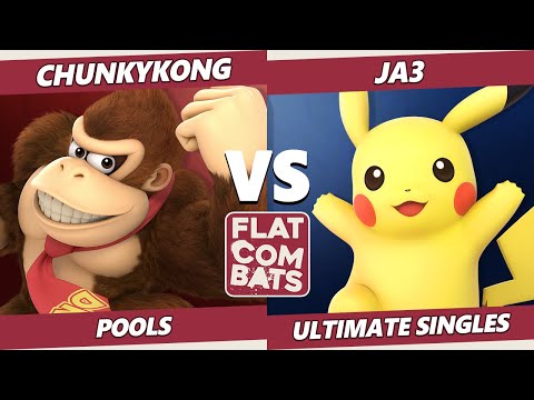 Flat Combats 4 Pools - ChunkyKong (Donkey Kong) Vs. JA3 (Pikachu) SSBU Smash Ultimate