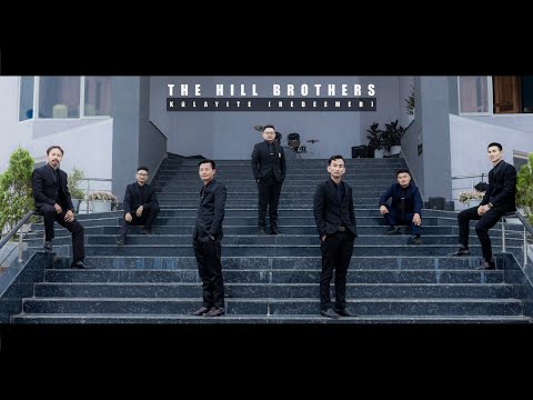 The Hill Brothers: Külayite (Redeemed) Official Music Video 