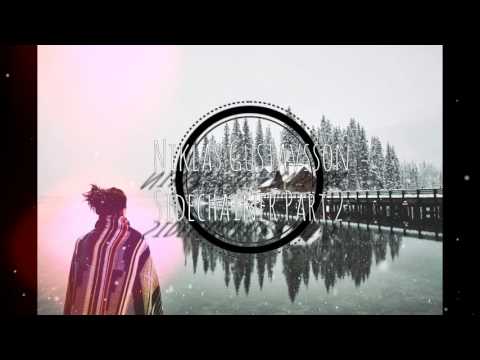 Sidechainers 2 - Niklas Gustavsson [Electro/House Music]