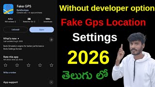 Without developer option fake GPS location  / fake GPS telugu 