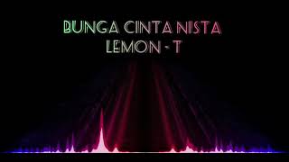 Download lagu Bunga Cinta Nista - Lemon T (HQ) mp3
