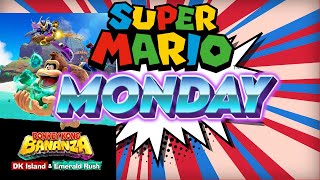 Super Mario Monday - Donkey Kong Bananza DLC Emerald Rush and DK Island