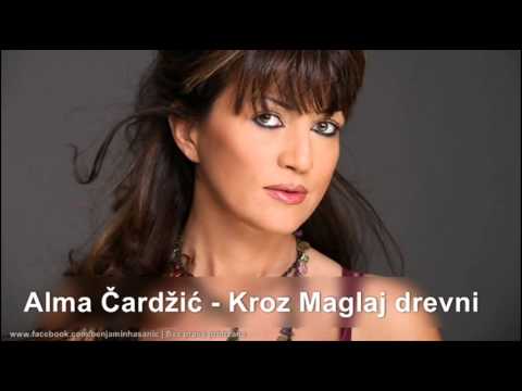 Alma Cardzic - Kroz Maglaj drevni (originalna verzija)