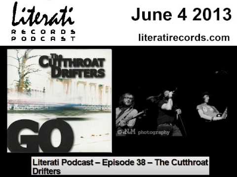 The Cutthroat Drifters Interview - Literati Records Podcast Episode 38