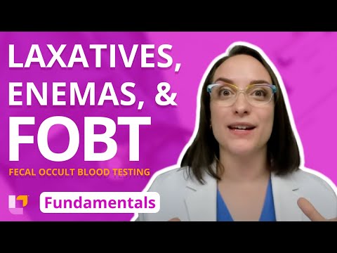 Laxatives, Enemas, and Fecal Occult Blood Testing - Fundamentals of Nursing | @LevelUpRN