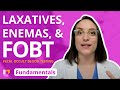 Laxatives Enemas And Fecal Occult Blood Testing Fundamentals Of Nursing LevelUpRN