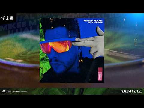 Mikee Mykanic - Hazafelé