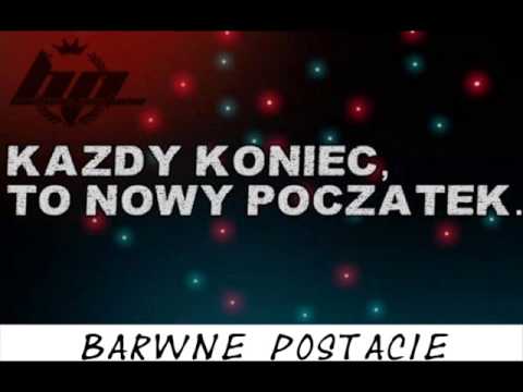BARWNE POSTACIE- COŚ SIĘ ZACZYNA, KOŃCZY SIĘ COŚ