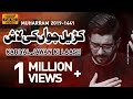 Nohay 2019 Karyal Jawan Ki Lash Mir Hasan Mir New Noha 2019 Noha 2019 Noha Mola Ali Akber