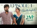 Geethanjali Episode 1 Sheetal Gauthaman Bharath Kanth Telugu Web Series Infinitum Media