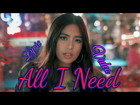 Gabbi Garcia | All I need | Lyric Video