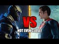 Why Superman VS Thanos Isn't Even Close!