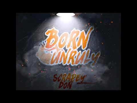 Bad and boujee remix Born Unruly - scrapey don