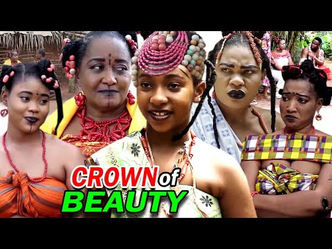 CROWN OF BEAUTY SEASON 1&2 "FULL MOVIE" - (Ugezu J Ugezu) 2020 Latest Nollywood Epic Movie