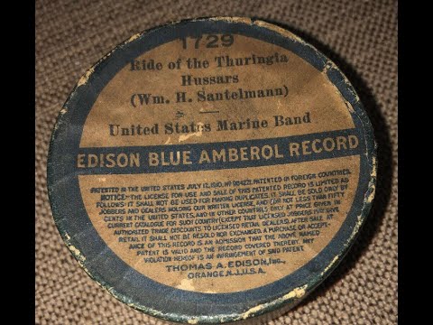 "Ride of the Thuringia Hussars" William H. Santelmann march (military band on Edison cylinder) 1913