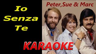 Io Senza Te - KARAOKE -Peter,Sue &amp; Marc. (Eurovision Song Contest 1981 Switzerland)🌹
