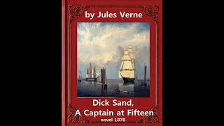 Dick Sand, A Captain at Fifteen (1878) NOVEL By Jules Verne