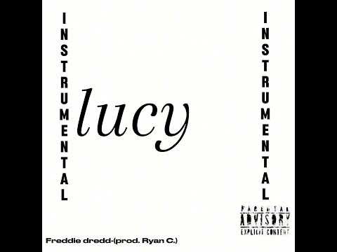 freddie dredd- Lucy (prod. Ryan C.) instrumental