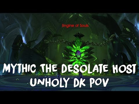 Mythic The Desolate Host vs Whatever Were Awesome (Unholy DK POV)