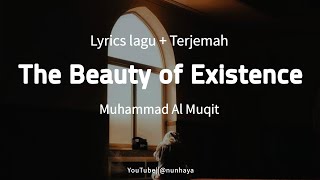 Download lagu The Beauty of Existence - Muhammad Al Muqit|| Lyrics lagu   Terjemah|| Jamalul Wujudi || جمال الوجود mp3 Download lagu The Beauty of Existence - Muhammad Al Muqit|| Lyrics lagu   Terjemah|| Jamalul Wujudi || جمال الوجود mp3