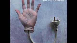 Something in the Water ft. Tim Chivers - EDEN (OFFICIAL MUSIC VIDEO)