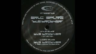 Eric Spire - Big Brother [SP-18]